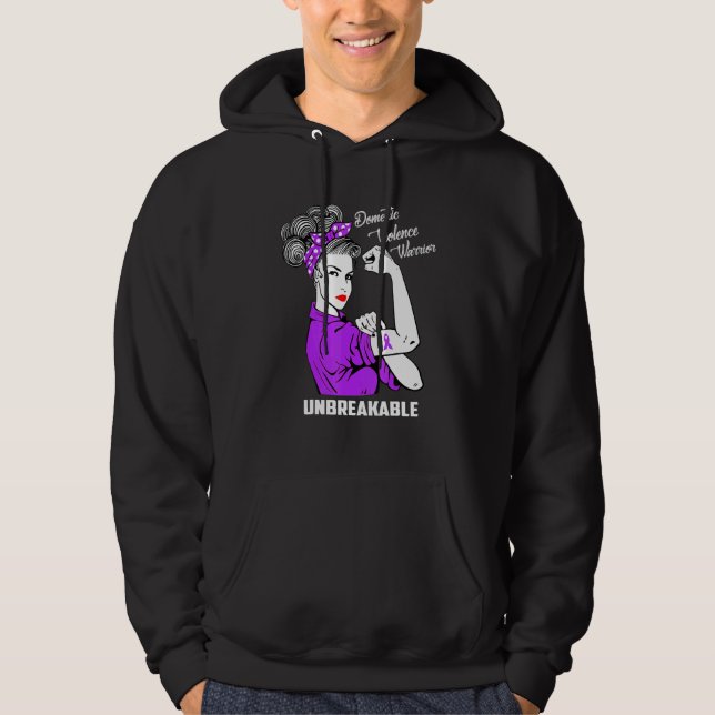 Domestic Violence Warrior Unbreakable  Awareness Hoodie (Front)
