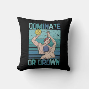 Dominate Or Down Retro Water Polo Player Vintage S Cushion