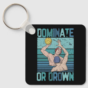 Dominate Or Down Retro Water Polo Player Vintage S Key Ring