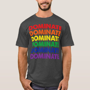 Dominate T-Shirt