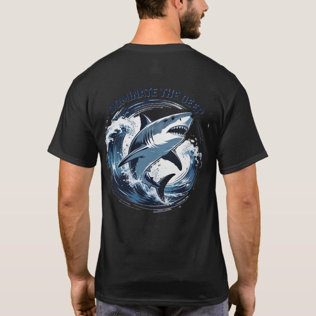 Dominate the Deep Shark Shirt – Stay Sharp Ocean  (Back)