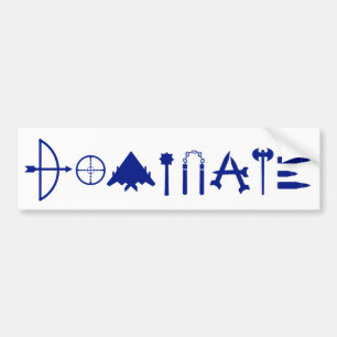 DOMINATE - with BLUE Letters Bumper Sticker