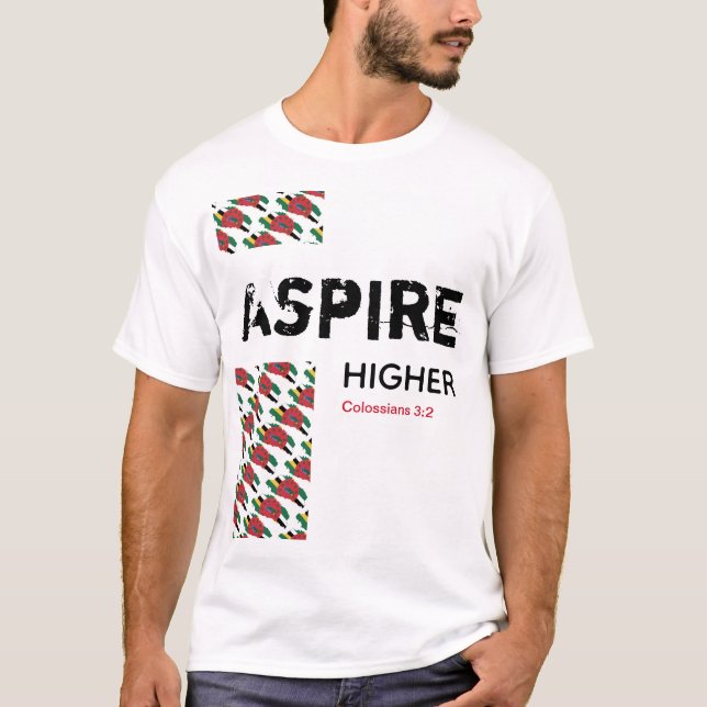 Dominica ASPIRE HIGHER Christian Scripture T-Shirt (Front)