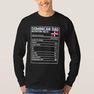 Dominican Dad Nutrition Facts Father's Day Dominic T-Shirt