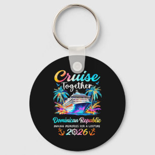 Dominican republic cruise 2026 family vacation key ring