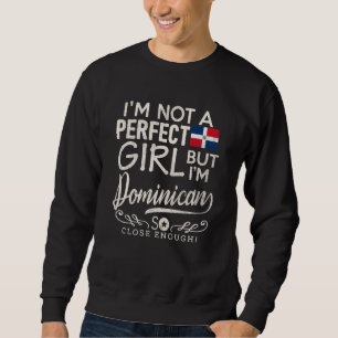 Dominican Republic Flag Girl Dominican Pride Sou Sweatshirt