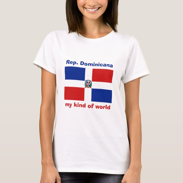 Dominican Republic Flag + Map + Text T-Shirt (Front)