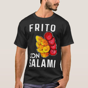 Dominican Republic Food Frito Con Salami Plantain  T-Shirt