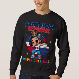 Dominican Republic Girl Hispanic Heritage Celebrat Sweatshirt