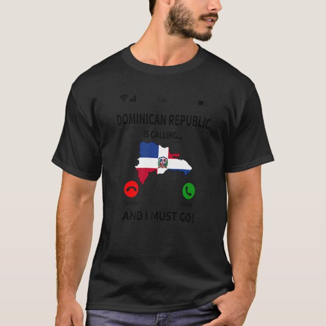 Dominican Republic Is Calling Republica Dominicana T-Shirt (Front)