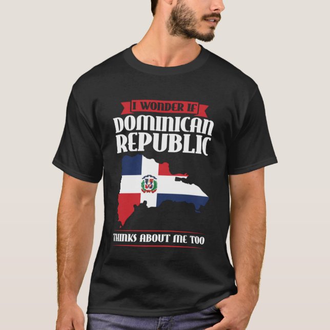 Dominican Republic Thinking of Me Too Vacation Fla T-Shirt (Front)