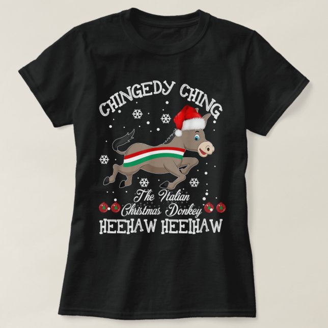 Dominick The Christmas Donkey Italian Donkey Chris T-Shirt (Design Front)