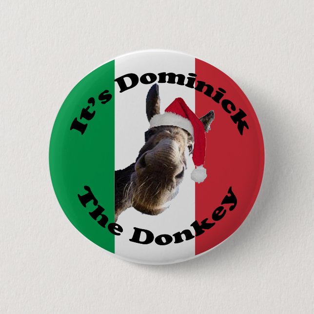 dominick the donkey 6 cm round badge (Front)