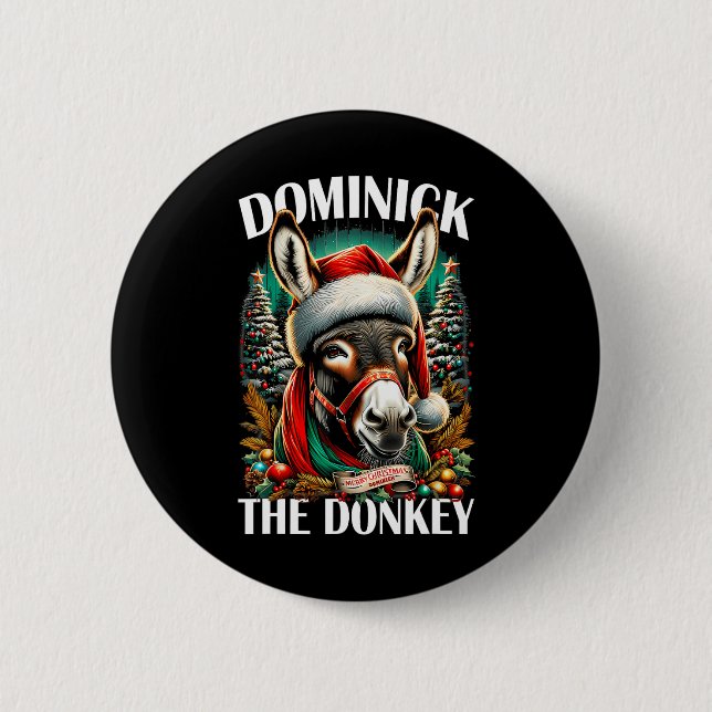 Dominick The Donkey Funny Christmas Italian Christ 6 Cm Round Badge (Front)