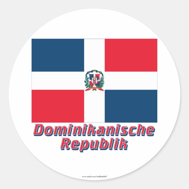 Dominikanische Republik Flagge mit Namen Classic Round Sticker (Front)
