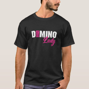 Domino Lady Dominoes Player Domino Tiles Domino Ef T-Shirt