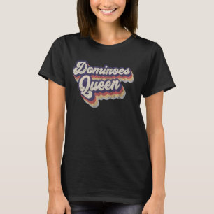 Dominoes Queen Funny Board Game Lover Domino Playe T-Shirt