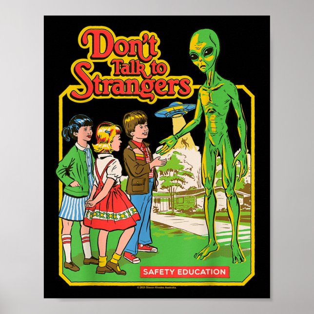 Don&#39;t Talk To Strangers Alien Ufo Retro Funny  Poster (Front)