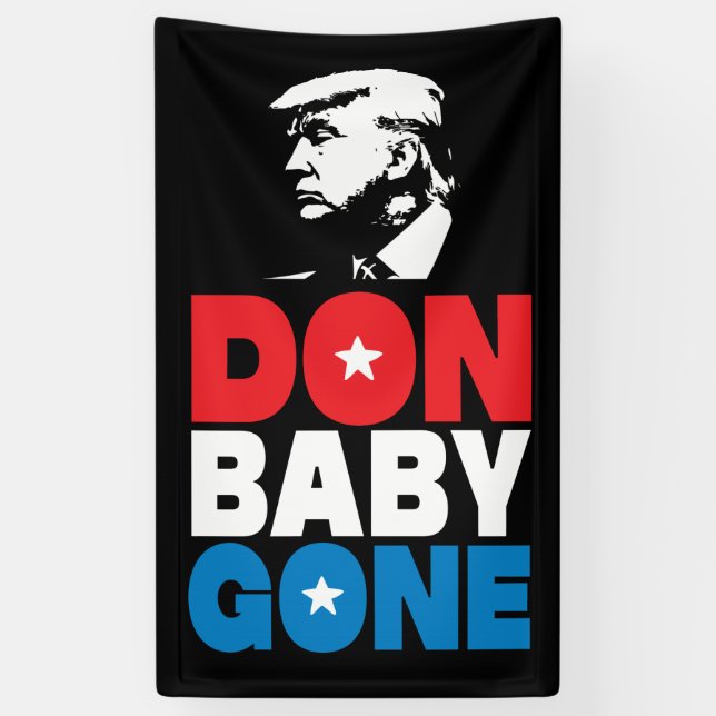 Don Baby Gone Banner (Vertical)