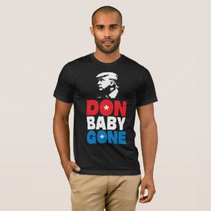 Don Baby Gone! T-Shirt
