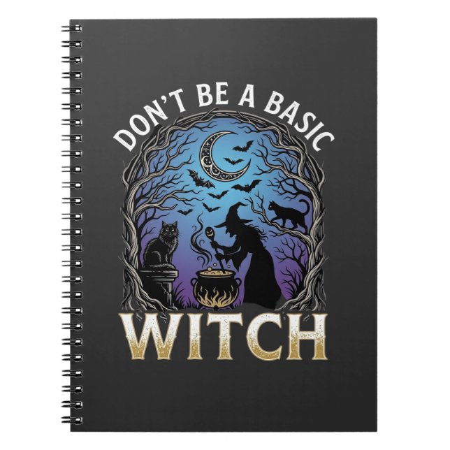 Don Be Basic Witch Halloween Cauldron Black Cats Notebook (Front)