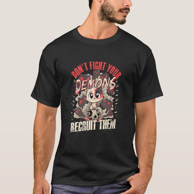 Don Fight Your Demons Recruit Hem Satanic Cat T-Shirt (Front)