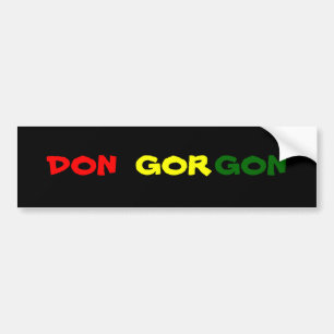 DON GORGON BUMPER STICKER