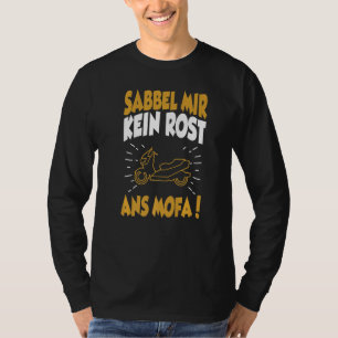 Don Let Rust The Moped Scooter Rider Motorcycle T-Shirt