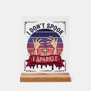 Don Spook Sparkle Zombie Hands Halloween Blood_1 Acrylic Sign