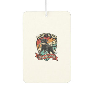 Don Stop Retrieving Black Labrador Dog Duck Retro Car Air Freshener