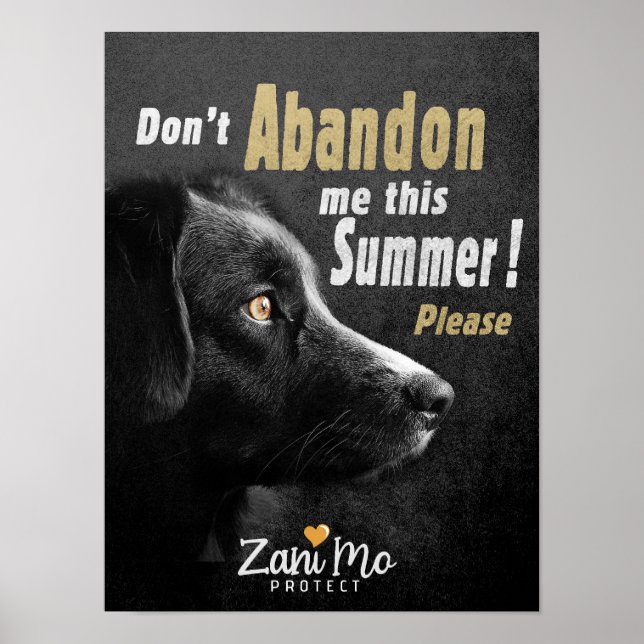 Don’t Abandon Me this Summer - Dog Protection Poster (Front)