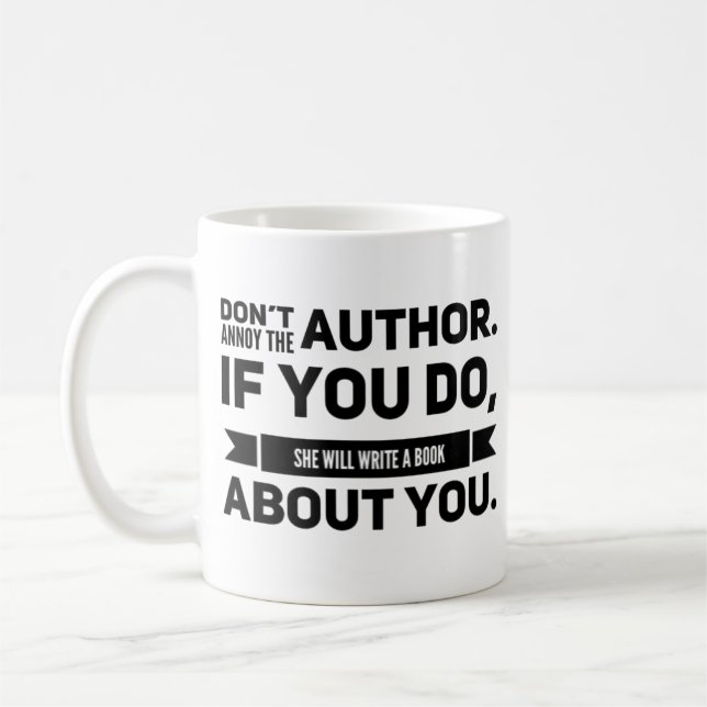 Don’t annoy the Author Mug (Left)