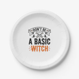 Don’t Be a Basic Witch Vintage Halloween Paper Plate