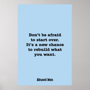 Don’t Be Afraid To Start Over. It’s A New … Poster