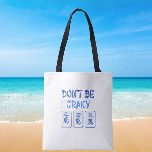Don’t Be Craky Mahjong Blue Tote Bag