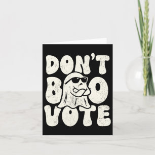 Don’t Boo Vote Halloween Costume Boys Mens Kids  Card