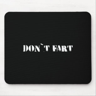 Don`t Fart Gym Sport Bodybuilding Protein Workout Mouse Mat