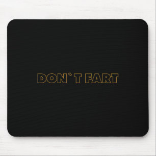 Don`t Fart Gym Sport Bodybuilding Protein Workout Mouse Mat