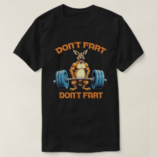 Don’t Fart Kangaroo Gym Shirt: Funny Workout Fit T-Shirt
