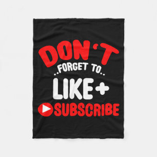Don’t Forget To Like And Subscribe Social Media In Fleece Blanket