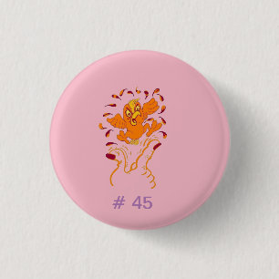 Don,t give HIM the Finger, flip # 45 the Bird 3 Cm Round Badge