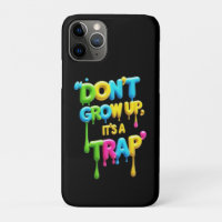 Don’t Grow Up, It’s a Trap | Funny Quote T-Shirt, 