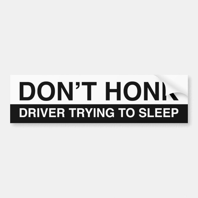 Don’t Honk Bumper Sticker (Front)