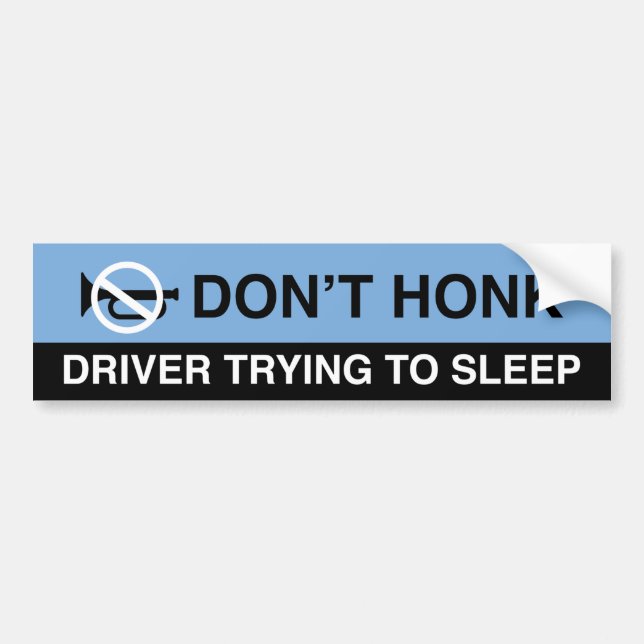 Don’t Honk Bumper Sticker (Front)