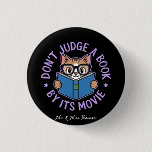 Don’t Judge a Book by Its Movie, Book is Better 3 Cm Round Badge