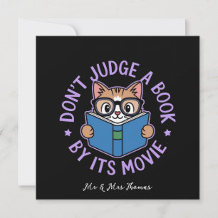 Don’t Judge a Book by Its Movie, Book is Better Invitation