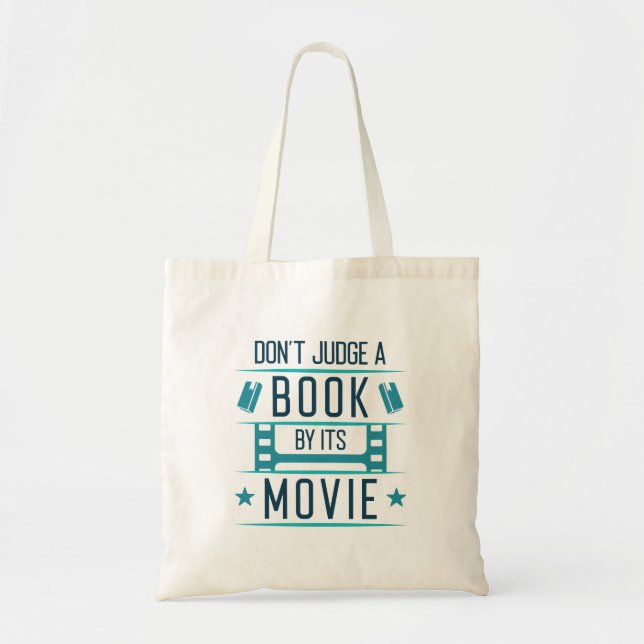 Don’t Judge A Book By Its Movie Tote Bag (Front)