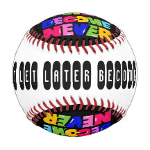 Don’t Let Later Become Never Motivational Quote