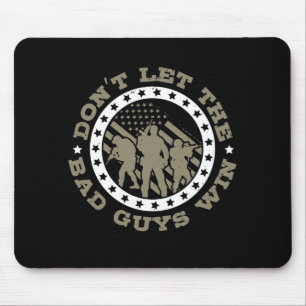 Don’T Let The Bad Guys Win Mouse Mat