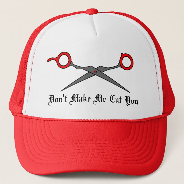 Don’t Make Me Cut You (Red Hair Cutting Scissors) Trucker Hat (Front)